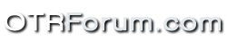 OTRForum - Powered by vBulletin